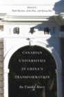 Canadian Universities in China's Transformation : An Untold Story - eBook
