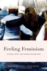 Feeling Feminism : Activism, Affect, and Canada’s Second Wave - Book
