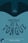 Yoko Tawada's Portrait of a Tongue : An Experimental Translation by Chantal Wright - Book