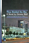 They Divided the Sky : A Novel by Christa Wolf - eBook