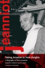 Taking Aviation to New Heights : A Biography of Pierre Jeanniot - eBook