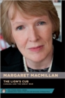 Margaret MacMillan : The Lion's Cub - Le lionceau : Canada and the Great War - Le Canada et la Grande Guerre - eBook