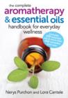 Complete Aromatherapy and Essential Oils Handbook - Book