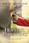 Hopeful Parenting : Encouragement for Raising Kids Who Love God - eBook