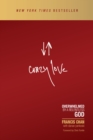 Crazy Love : Overwhelmed by a Relentless God - eBook