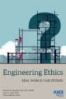 Engineering Ethics : Real World Case Studies - Book