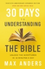 30 Days to Understanding the Bible, 30th Anniversary : Unlock the Scriptures in 15 minutes a day - eBook