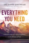 Everything You Need : 8 Essential Steps to a Life of Confidence in the Promises of God - eBook