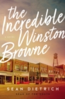 The Incredible Winston Browne - eBook