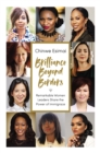 Brilliance Beyond Borders : Remarkable Women Leaders Share the Power of Immigrace - Book