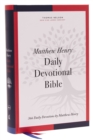 NKJV, Matthew Henry Daily Devotional Bible, Hardcover, Red Letter, Thumb Indexed, Comfort Print : 366 Daily Devotions by Matthew Henry - Book