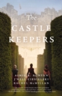 The Castle Keepers : A Novel - eBook