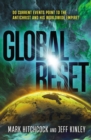 Global Reset : Do Current Events Point to the Antichrist and His Worldwide Empire? - Book