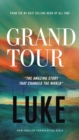 Grand Tour, NET Eternity Now New Testament Series, Vol. 3: Luke, Paperback, Comfort Print : Holy Bible - Book