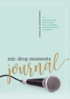 Mic Drop Moments Journal : Inspirational One-Liners - eBook
