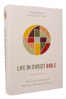 Life in Christ Bible: Discovering, Believing, and Rejoicing in Who God Says You Are  (NKJV, Hardcover, Red Letter, Comfort Print) - Book