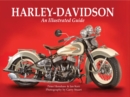 Harley-Davidson : An Illustrated Guide - Book