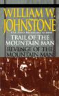 Trail of the Mountain Man/revenge of the Mountain Man - eBook