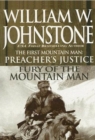 Preacher's Justice/fury Of The Mt Man - eBook