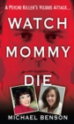 Watch Mommy Die - eBook