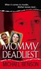 Mommy Deadliest - eBook