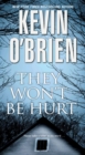 They Won't Be Hurt - eBook
