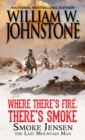 Where There's Fire, There's Smoke - eBook