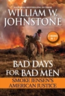 Bad Days for Bad Men: Smoke Jensen's American Justice - Book