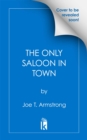 The Only Saloon in Town - eBook