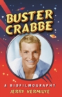 Buster Crabbe : A Biofilmography - eBook