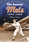 The Amazin' Mets, 1962-1969 - eBook