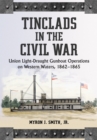 Tinclads in the Civil War : Union Light-Draught Gunboat Operations on Western Waters, 1862-1865 - eBook