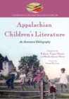 Appalachian Children's Literature : An Annotated Bibliography - eBook