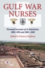 Gulf War Nurses : Personal Accounts of 14 Americans, 1990-1991 and 2003-2010 - eBook