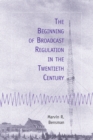 The Beginning of Broadcast Regulation in the Twentieth Century - eBook