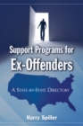 Support Programs for Ex-Offenders : A State-by-State Directory - eBook