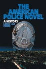 The American Police Novel : A History - eBook