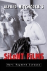 Alfred Hitchcock's Silent Films - eBook
