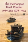 The Vietnamese Boat People, 1954 and 1975-1992 - eBook