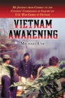 Vietnam Awakening : My Journey from Combat to the Citizens' Commission of Inquiry on U.S. War Crimes in Vietnam - eBook