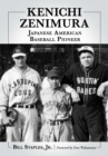 Kenichi Zenimura, Japanese American Baseball Pioneer - eBook