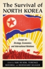The Survival of North Korea : Essays on Strategy, Economics and International Relations - eBook