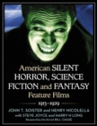 American Silent Horror, Science Fiction and Fantasy Feature Films, 1913-1929 - eBook