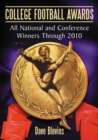 College Football Awards : All National and Conference Winners Through 2010 - eBook