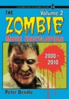 The Zombie Movie Encyclopedia, Volume 2: 2000-2010 - eBook
