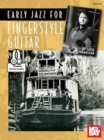 Early Jazz for Fingerstyle Guitar Book : With Online Audio - Book