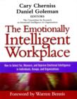 The Emotionally Intelligent Workplace : How to Select For, Measure, and Improve Emotional Intelligence in Individuals, Groups, and Organizations - eBook