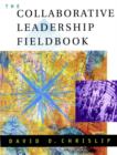 The Collaborative Leadership Fieldbook - eBook