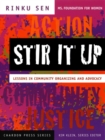Stir It Up : Lessons in Community Organizing and Advocacy - eBook