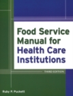 Food Service Manual for Health Care Institutions - eBook